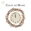 Clean My Heart - The Timewriter