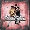 Need You - DJ Stavo&Bryan K