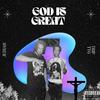God is Great (feat. Trip TTG) (Explicit) - Jediah&Trip TTG