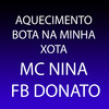 Aquecimento Bota na Minha Xota (Explicit) - DJ FB DONATO&Mc Nina