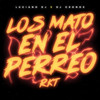Los Mato En El Perreo Rkt - Luciano DJ&Dj Cronox