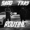 Routine (Explicit) - Fkay&Sado