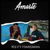 Amarte (Explicit) - ks&Hardman