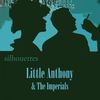 I've Got A Crush On You - Little Anthony&The Imperials