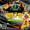Turn It Out(feat. Yung Kuban) (Single|Explicit) - Tommy B&Yung Kuban