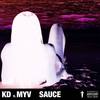 Sauce (Explicit) - KD&MYV