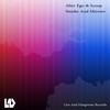 Smoke and Mirrors - Alter Ego & Scoop