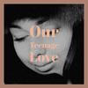 Our Teenage Love - Jerry Raines