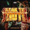 Speak The Truth (Explicit) - Marathon Cuddi