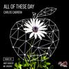 All of These Day (Mr. Argenis Remix) - Carlos Cabrera