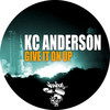 Give It On Up (Original Mix) - KC Anderson