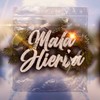 Mala Hierba (Explicit) - Abel Ge&Dennys aka chos&Macre&Yellow RMSH
