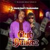Club Ballerz(feat. Realkamelion) (Explicit) - Dj Blackk Beat&Realkamelion