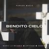 Bendito Cielo - Marcy La Melodia&Aryddem&Henriee&PARKER MUSIC