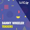 Tekkers - Danny Wheeler