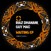 Waiting (Original Mix) - Riaz Dhanani&Guy Mac