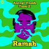 Ramah (Original Mix) - Astral Fresh&Toon´Z