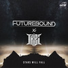 Stars Will Fall - Futurebound&Trei