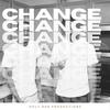Change (Explicit) - Holy Boe