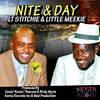 Nite & Day - Lt Stitchie&Little Meekie