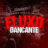 Fluxo Dançante (Explicit) - Mc Menor Lesk&DJ Lukinha