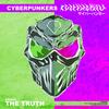 The Truth - Cyberpunkers