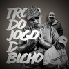 Tropa do Jogo do Bicho - MC Ryan SP