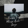 Change - Flamber&Melissa Audri