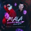 Mala (Salsa Remix) - Reykon&Victor Manuelle