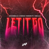 Let It Go - Nickobella&Emrah Turken&Yoelle