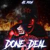 Done Deal (Explicit) - 1Kentez&ATL Pooh