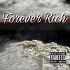 Forever Rich (Explicit) - JayFoe&Lil Q