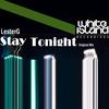 Stay Tonight (Original Mix) - Lester G