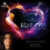Blue Eyes - Madhushree