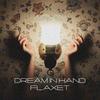 Dream In Hand (Original Mix) - Flaxet