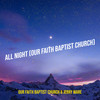 All Night - Jerry Ware&Our Faith Baptist Church