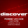 Haywire (Kinetica Remix) - Robbie Van Doe&Kinetica