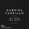 My Girl (Original Mix) - Gabriel Carrillo