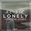 Lonely - AL'sic&Bodhi Jones