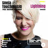 Lightning (Bluesoil's Broken Light Mix) - Sneja&TouchmusiQ&Rachael Calladine&Bluesoil