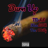 Burn Up (Explicit) - Kandiblk