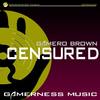 Censured (Original Mix) - Gamero Brown