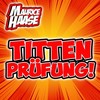 Tittenprüfung (Explicit) - Maurice Haase