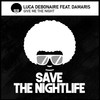 Give Me the Night (Original Mix) - Luca Debonaire&Damaris