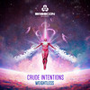 Weightless - Crude Intentions&Basscon