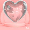 Let You Go - Rivvera&Hector Israel Rivera
