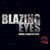 Blazing Eyes (Original Mix) - Stylo