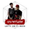Voy Pa' Fuera (Explicit) - lefty sm&Nuco