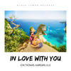 In Love With You (LK Radio Mix) - Jon Thomas&Mardahl&LK