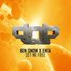 Set Me Free - Ben Snow&Enta